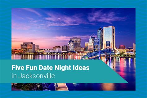 fun date night ideas jacksonville fl